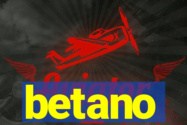 betano