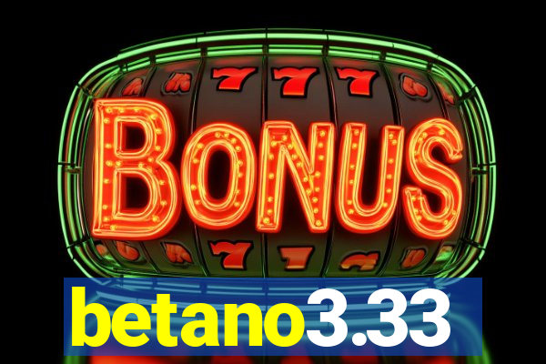 betano3.33