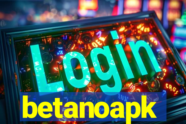 betanoapk