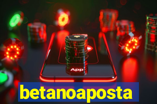 betanoaposta