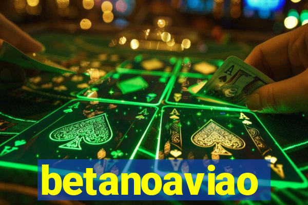 betanoaviao
