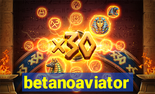 betanoaviator