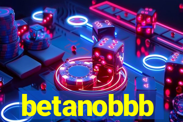 betanobbb