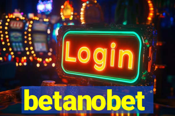 betanobet
