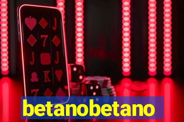 betanobetano