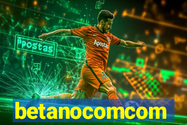 betanocomcom