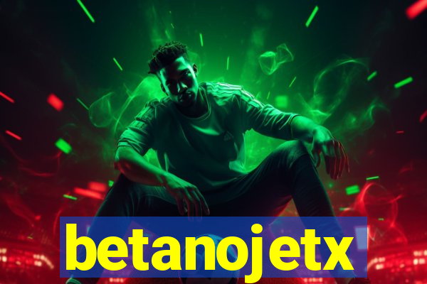 betanojetx