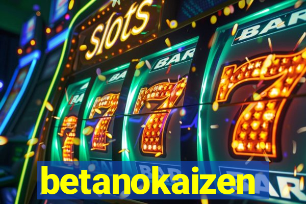 betanokaizen