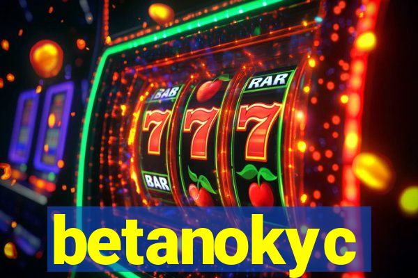 betanokyc