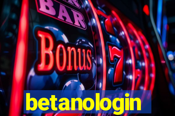 betanologin