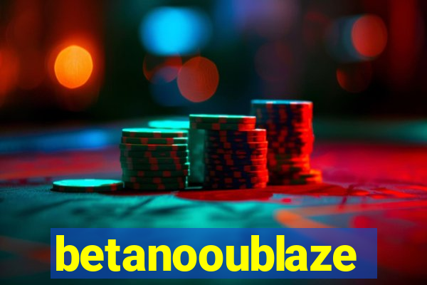 betanooublaze
