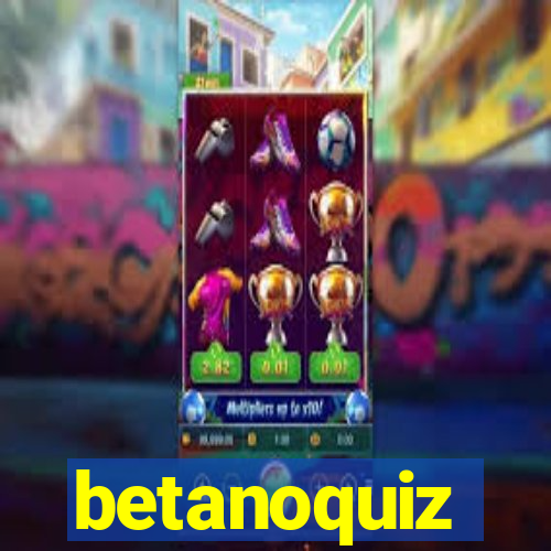 betanoquiz