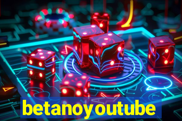 betanoyoutube
