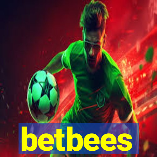 betbees