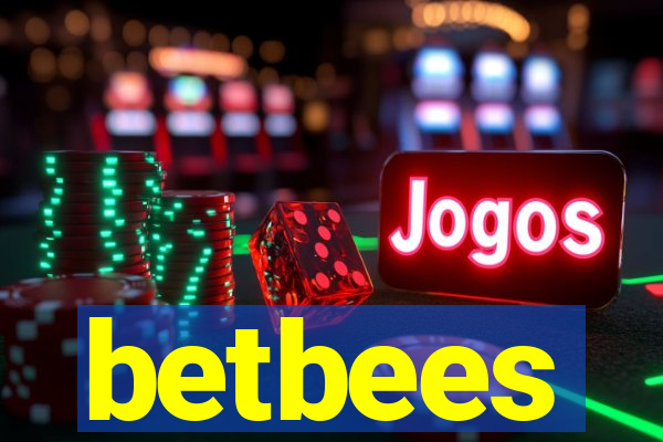 betbees