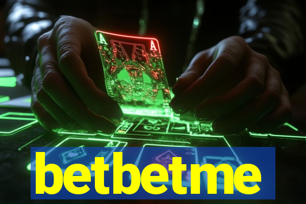 betbetme
