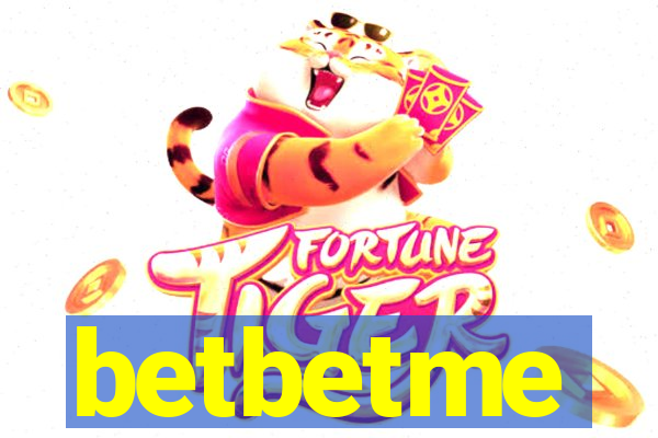 betbetme