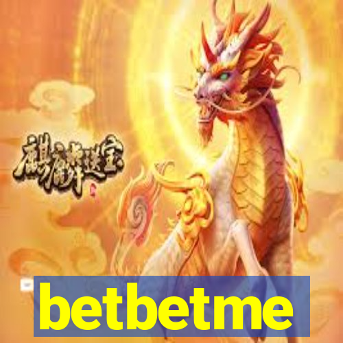 betbetme