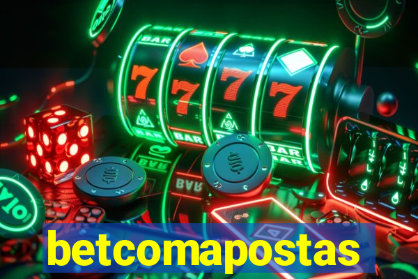 betcomapostas