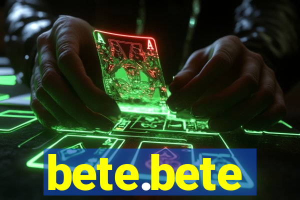 bete.bete