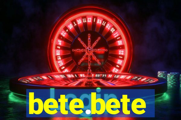 bete.bete
