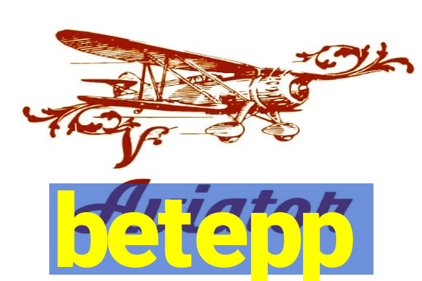 betepp