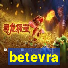 betevra