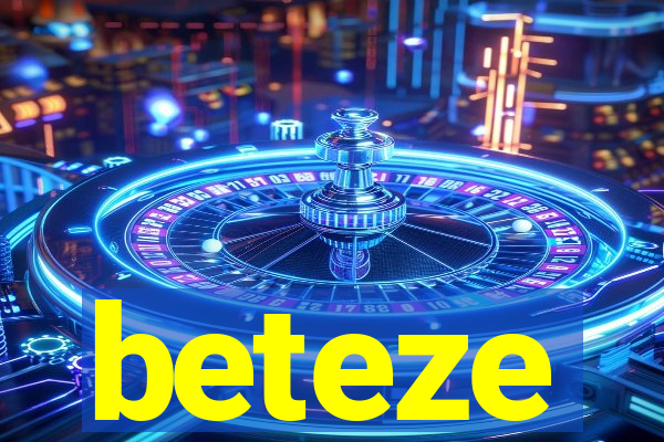 beteze