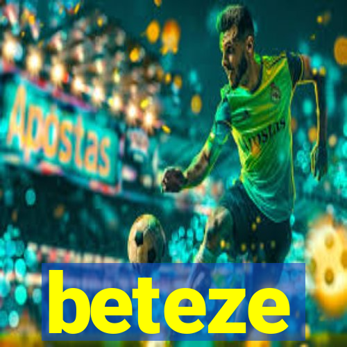 beteze
