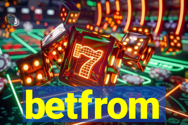 betfrom