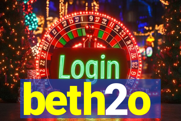 beth2o