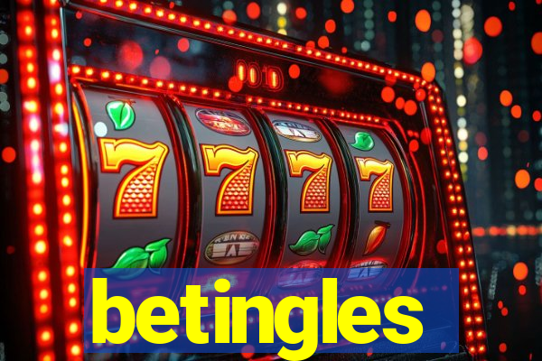 betingles