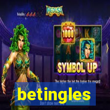 betingles