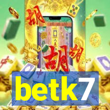 betk7
