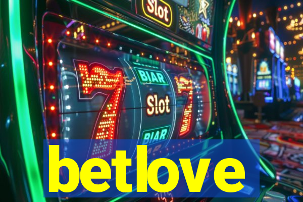betlove