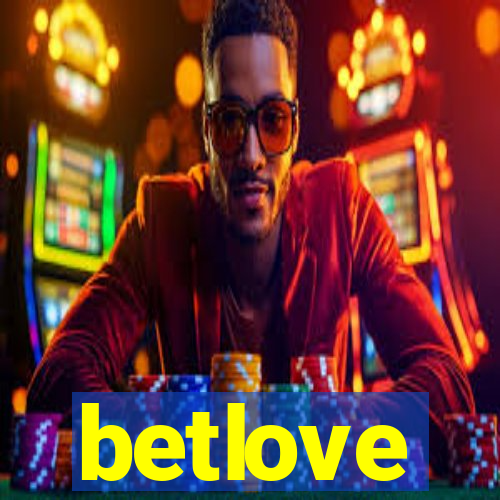 betlove