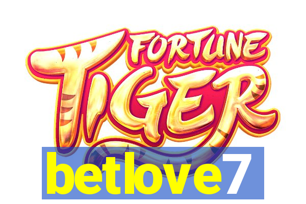 betlove7