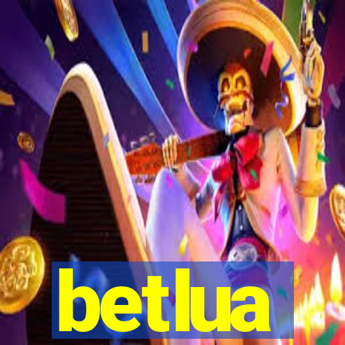 betlua
