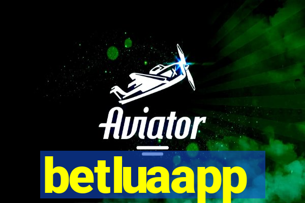 betluaapp