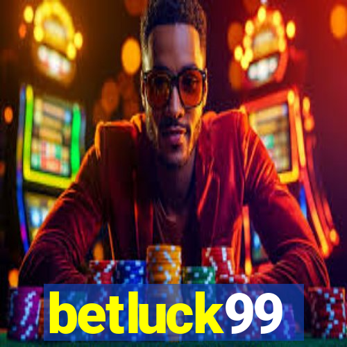 betluck99