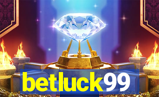 betluck99