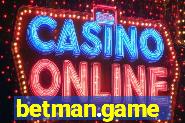 betman.game