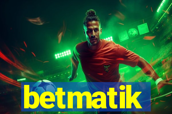 betmatik