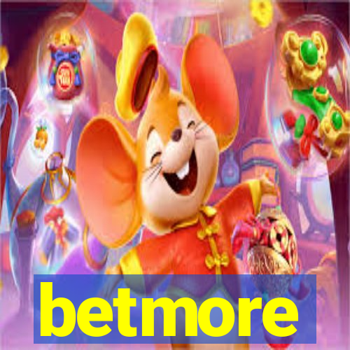 betmore