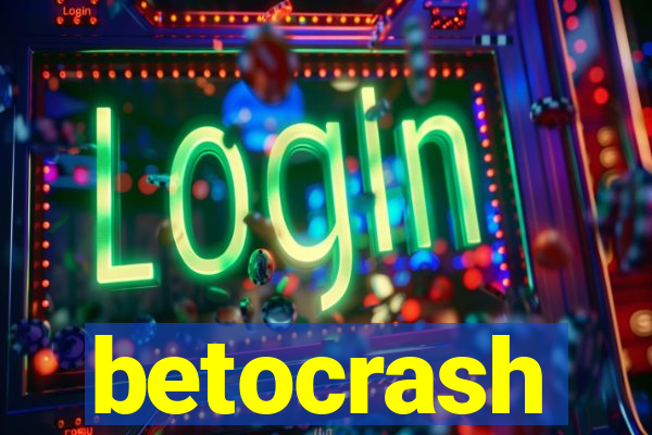 betocrash
