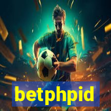 betphpid