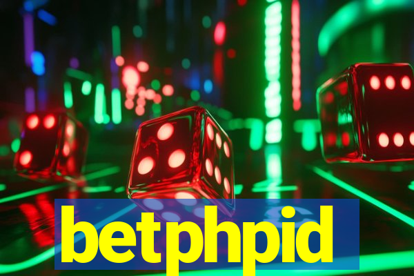 betphpid