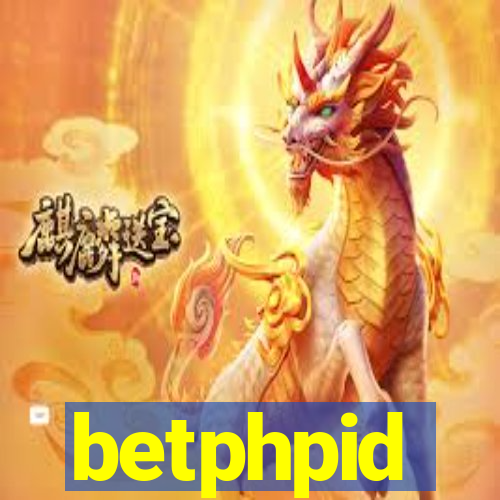 betphpid