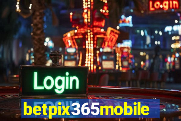 betpix365mobile