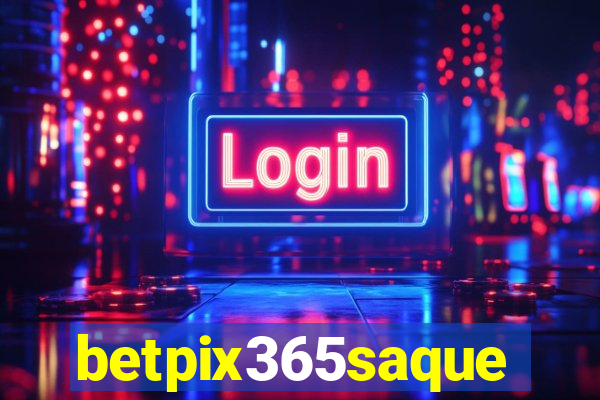 betpix365saque